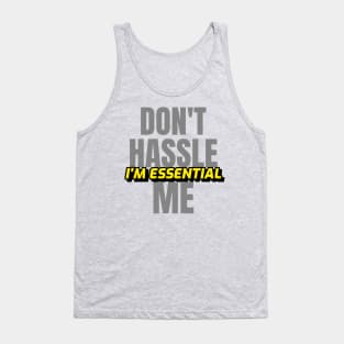 Dont Hassle Me Im Essential (Yellow) Tank Top